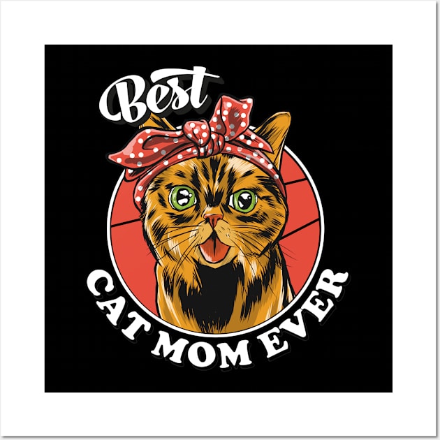 Best Cat Mom Ever Wall Art by 2P-Design